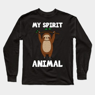 Cute Sloth My Spirit Animal Long Sleeve T-Shirt